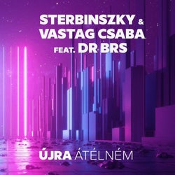 Ujra atelnem (feat. DR BRS)