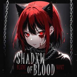 SHADXW OF BLOOD