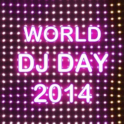 "World DJ DAY" 2014 Progressive Drops Chart