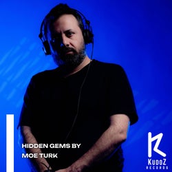 Hidden Gems By Moe Turk