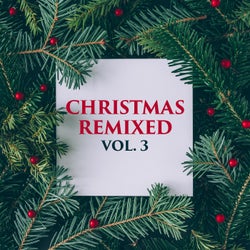 Christmas Remixed, Vol. 3
