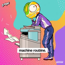 Machine Routine