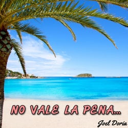 No Vale la Pena...
