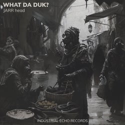 What da Duk? (Original Mix)