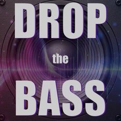 Drop the Bass