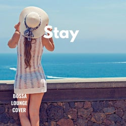Stay