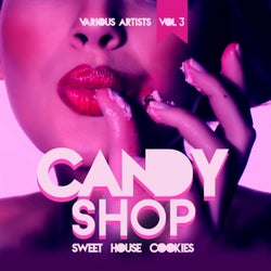 Candy Shop, Vol. 3 (Sweet House Cookies)