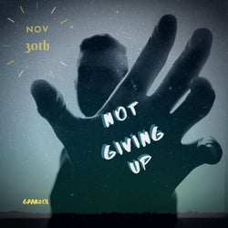 Not Giving Up