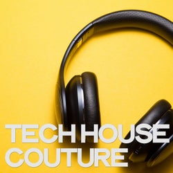 Tech House Couture