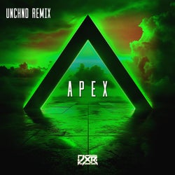 Apex (UNCHND Remix)