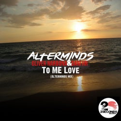 To Me Love (Alterminds Mix)