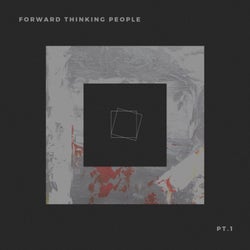 Forward Thinking People, Pt. 1