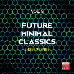 Future Minimal Classics, Vol. 5 (Secret Weapons)