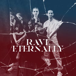 Rave Eternally (Extended Mix)