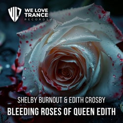 Bleeding Roses Of Queen Edith