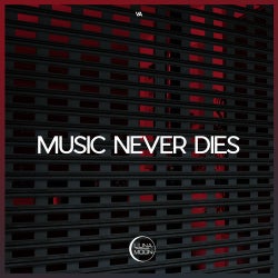 Music Never Dies
