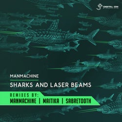Sharks & Laser Beams Remixes
