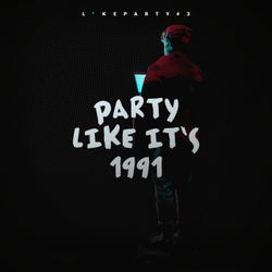 Party Like Its 1991