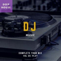 DJ Music - Complete Your Mix, Vol. 20