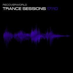 Recoverworld Trance Sessions 17.10