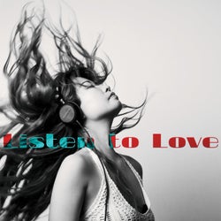 Listen to Love