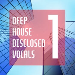 Deep House Disclosed Vocals 1
