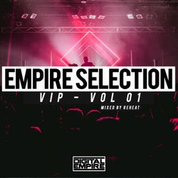 Empire Selection VIP., Vol. 1: Mixed by Reheat