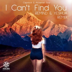 I Can´t Find You (Yeshua & Remind Remix)