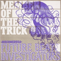 Member of the Trick 06: Discomedusa