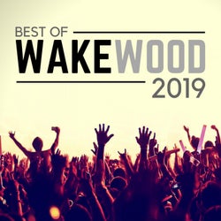 Best of Wake Wood 2019