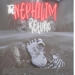 The Nephilim Return