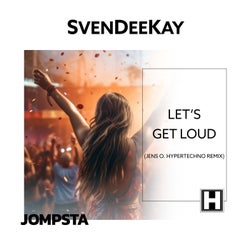 Let's Get Loud (Jens O. Hypertechno Remix)