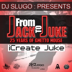 From Jack to Juke 25 Years of Ghetto House