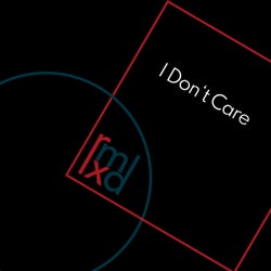 I Don't Care (Rmxd Clubmix)
