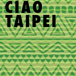 CIAO TAIPEI