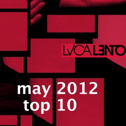 Luca Lento May 2012 Top 10 Chart