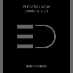 ELECTRIC DADA - CHARTS 07/2021