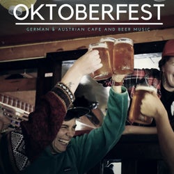 Oktoberfest: German & Austrian Cafe And Beer Music