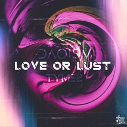 Love Or Lust (feat. Tymes)