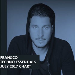fran&co's Techno Essentials July 2017