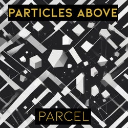 Particles Above