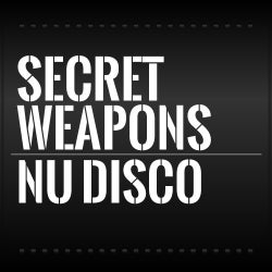 Secret Weapons: Nu Disco
