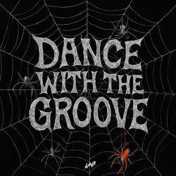 Dance with the Groove (Extended)