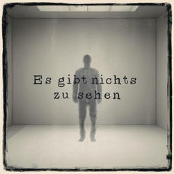 Es gibt nichts zu sehen (Extended Version)