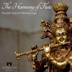 The Harmony Of Flute - Peaceful Tunes For Morning Yoga