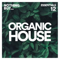 Nothing But... Organic House Essentials, Vol. 12