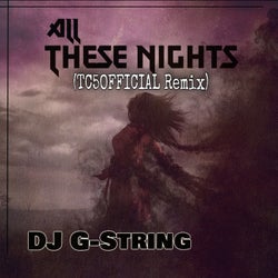 All These Nights - TC5Official Remix