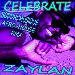 Celebrate (Boddhi Musique Afro-House Remix)