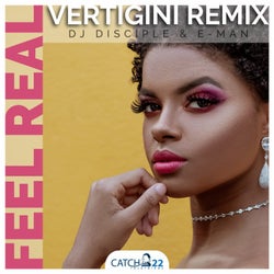 Feel Real (Vertigini Remix)