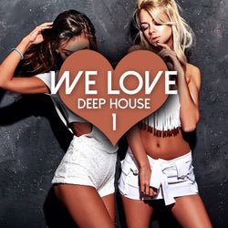 We Love Deep House, Vol. 1